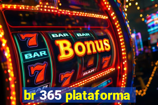 br 365 plataforma